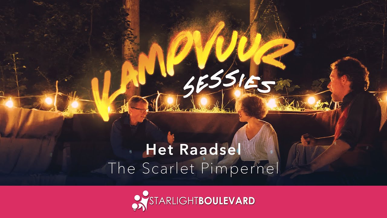 De Kampvuur Sessies: Het Raadsel - The Scarlet Pimpernel
